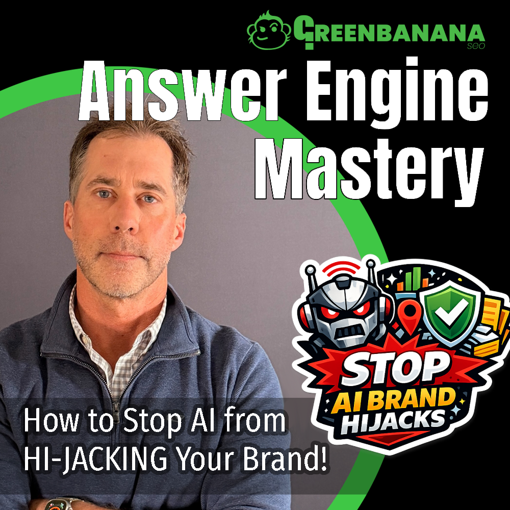 Fixing AI-Era Brand Decision Hijacks: How to Get Cited in AI Overviews, Kevin Roy of Green Banana SEO, AEO Agency, Answer Engine Optimization