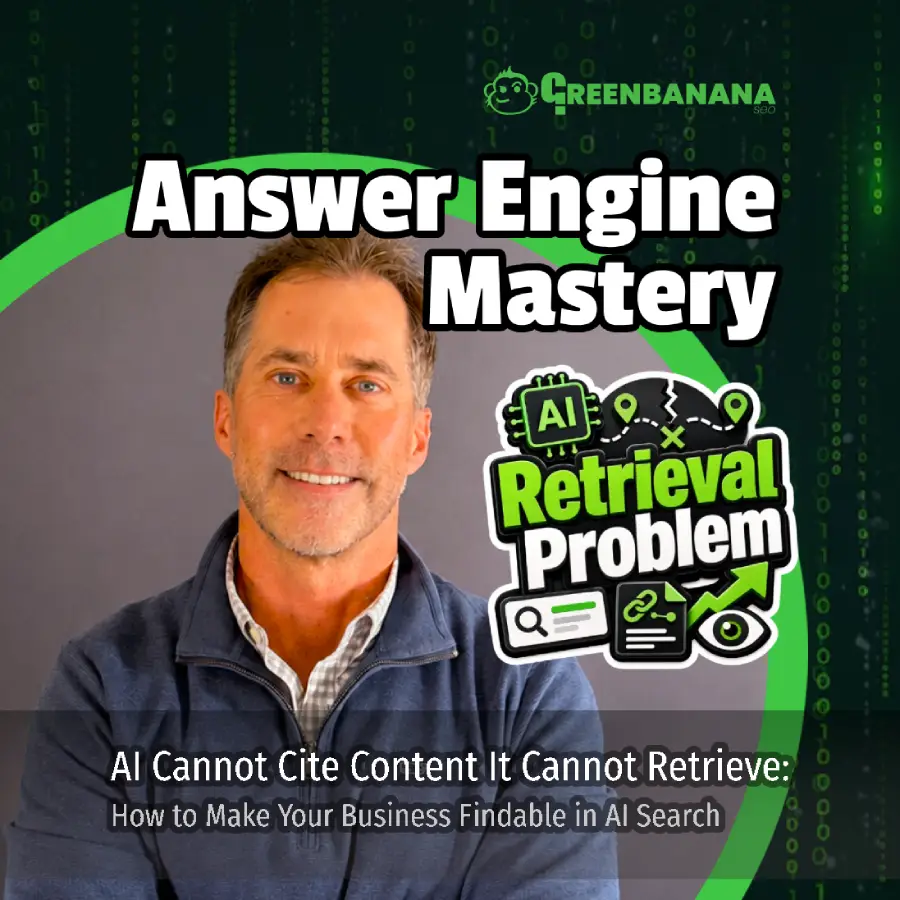 AI Cannot Cite Content It Cannot Retrieve: How to Make Your Business Findable in AI Search - Article and Video 53 | , by Kevin C. Roy of GreenBanana SEO and Digital Marketing Agency, Answer Engine Optimization Agency