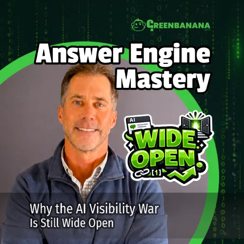 The AI Visibility War Is Still Wide Open, by Kevin C. Roy of GreenBanana SEO and Digital Marketing Agency, Answer Engine Optimization Agency